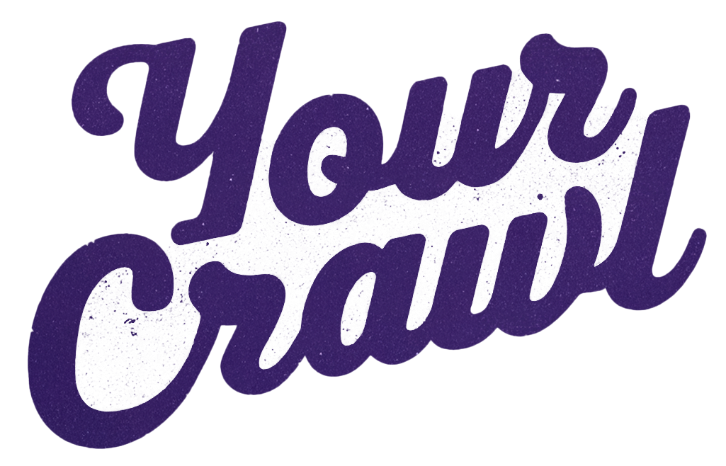 Your Crawl